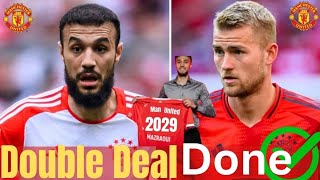 DOUBLE DEAL DONE MAZRAOUI AND DE LIGT TO MANCHESTER UNITED – HERE WE GO [upl. by Aicerg]