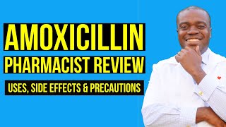 Amoxicillin Side Effects  Amoxicillin Drug Interactions  Pharmacist Review or Amoxicillin [upl. by Fedak517]