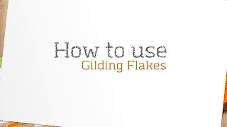 How to Use Gilding Flakes  Tonic Studios Tutorial  Jodie Johnson [upl. by Nalorac]