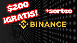 ¿Cómo ganar💵200 USD con BINANCE [upl. by Cynthia542]