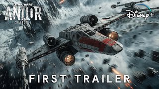 Andor Season 2 2025  First Trailer  Star Wars amp Disney  Diego Luna amp Ben Mendelsohn [upl. by Ysus]