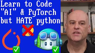 Learning AI PyTorch and How to Program with Github Copilot but I HATE Python [upl. by Kalman502]