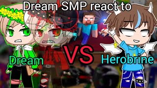 Dream SMP react to Dream VS Herobrine [upl. by Ydaj]