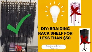 DIY Braid Rack on Wheels [upl. by Gal]