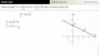 Zadanie maturalne  wyznacz równanie prostej [upl. by Flinn]