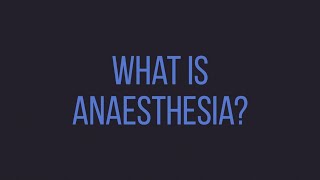 What is anaesthesia [upl. by Aon]