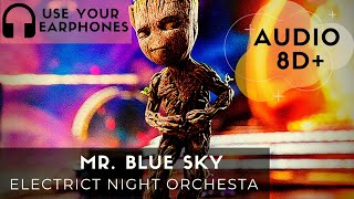 Mr Blue Sky  Electric Light Orchesta Guardians of The Galaxy vol 2  8D Audio [upl. by Caspar410]