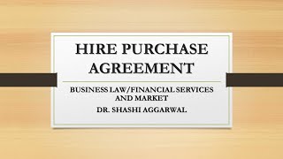 HIRE PURCHASE AGREEMENT BUSINESS LAW [upl. by Osmen]