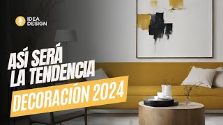 ✅TENDENCIAS EN DECORACIÓN DE INTERIORES 👉 2024 [upl. by Leis645]