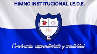 Himno Institucional  IE Divina Eucaristía [upl. by Warram]