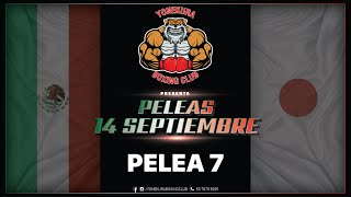 PELEAS DE EXHIBICIÓN 14SEP2024  PELEA 7 [upl. by Verlee232]