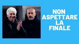 De Laurentiis non deve aspettare le finali per prendere Gasperini o Italiano [upl. by Jamieson]