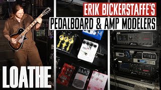 Loathes Pedalboard amp Amp Modelings for Erik Bickerstaffe [upl. by Minnaminnie]