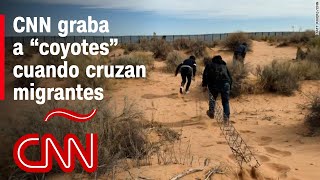 Así cruzan los quotcoyotesquot a personas en la frontera CNN graba operación de tráfico de inmigrantes [upl. by Auqinimod]