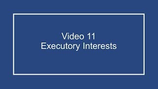 ProfDale Property Video 11 Executory Interests [upl. by Kaiulani]