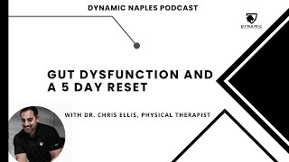 S5E29 Gut Dysfunction and a 5 Day Reset [upl. by Fleeman]