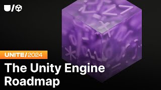 The Unity Engine Roadmap [upl. by Tilney673]