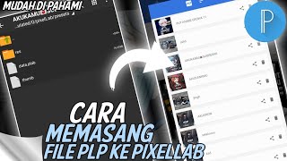 CARA PASANG FILE PLP PIXELLAB  MUDAH BANGET FULL PENGAJARAN [upl. by Cesya]