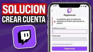 ✅ SOLUCIÓN  Twitch No Me Deja Crear una Cuenta 2024 Crear Cuenta en Twitch [upl. by Ellah]