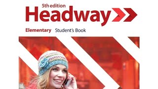 New Headway Elementary 5th Edition Students Book Unit 2 without ads [upl. by Aeniah]