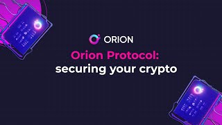 Orion Protocol securing your crypto  Explained [upl. by East]