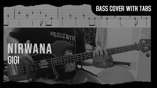 Gigi  Nirwana Bass Cover with Tabs  Play Along Tab [upl. by Aiuqes]