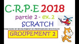 corrigé CRPE 2018 groupement 2Maths  partie 2 exercice 2 scratch [upl. by Enitselec]