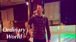 Ordinary World by Gary Duncan Live at Abergeldie Bar cover of Duran Duran [upl. by Locin]