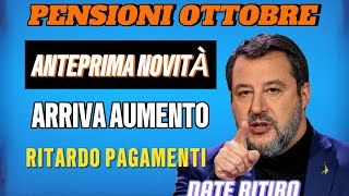 PENSIONI OTTOBRE 2024 DATE PAGAMENTI UFFICIALI e AUMENTO IN ARRIVO ECCO PER CHI [upl. by Kane]