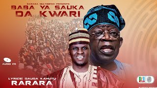 Dauda Kahutu Rarara  Baba Ya Sauka Da Kwari  Official Music Audio 2023 [upl. by Sayed]