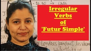 Irregular Verbs of Futur Simple  The formation of irregular verbs in  Futur Simple [upl. by Ib]