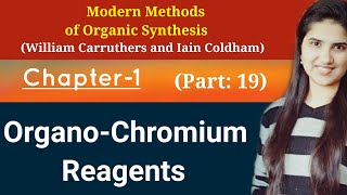 Organochromium ReagentsOrganometallic reagents in organic chemistryCarruthersChapter1J Chemistry [upl. by Estas]