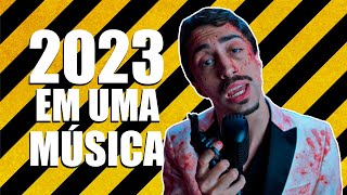 2023 EM UMA MÚSICA [upl. by Dane]