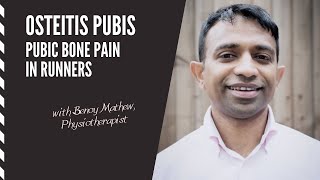 Osteitis Pubis Pubic Bone Pain in Runners  E21 with Benoy Mathew Physiotherapist [upl. by Wind]