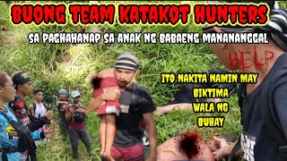 KUMPLETO ANG BUONG TEAM KATAKOT SA PAGHAHANAP SA ANAK NG BABAENG MANANANGGAL horrorstories [upl. by Ecniuq]