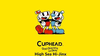 Cuphead OST  High Sea HiJinx Music [upl. by Alemap]