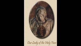 7th Holy Face Prayer Meeting Our Lady of the Holy Face  Carmelites of the Holy Face [upl. by Darian472]