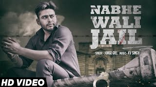 Nabhe Wali Jail  Official Music Video  Jorge Gill  Songs 2016  Jass Records [upl. by Emoryt]