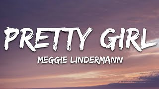 Maggie Lindemann  Pretty Girl Lyrics [upl. by Ruskin647]