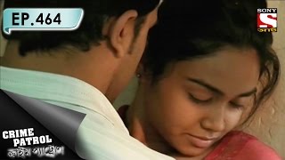 Crime Patrol  ক্রাইম প্যাট্রোল Bengali  Ep 464  Innocent Victim [upl. by Teufert]