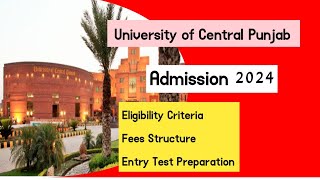 UCP  UCP fall admission 2024  University of central punjab  Entry test Preparation UCP [upl. by Aizahs]