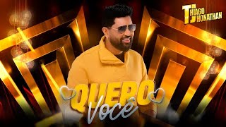 Thiago Jhonathan  Quero Você Video Oficial [upl. by Charline]