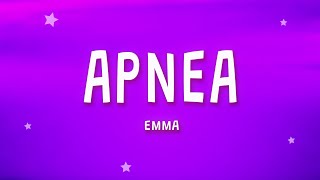 Emma  APNEA Testo [upl. by Angel3]