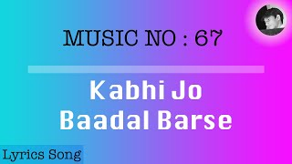 Kabhi Jo Badal Barshe Female Version  Karaoke With Lyrics  Shreya Ghoshal [upl. by Mozza]