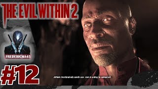 THE EVIL WITHIN 2 FR  Puits Sans Fond  Chapitre 12  4K60fpUltra [upl. by Atig]