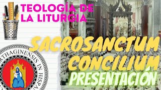 SACROSANCTUM CONCILIUM Centralidad de la liturgia en la vida de la Iglesia [upl. by Elledoj957]