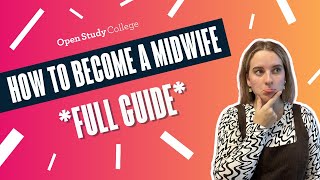 How To Become A Midwife  FULL GUIDE [upl. by Morehouse]