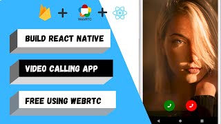 React native video call app free  webrtc  from scratch [upl. by Azne]