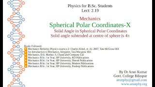 Lecture 219 SPCX Solid Angle in SphericalPolarCoordinates Solid angle at centre of sphere is 4π [upl. by Adihsar]