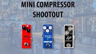 Mini Compressor Shootout  Xotic SP vs Wampler Mini Ego vs MXR Dyna Comp Mini [upl. by Jesselyn]